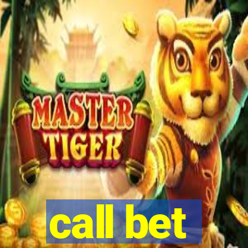 call bet