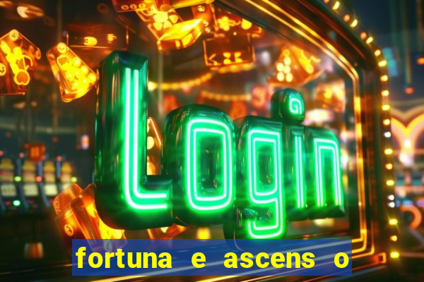 fortuna e ascens o livro pdf grátis