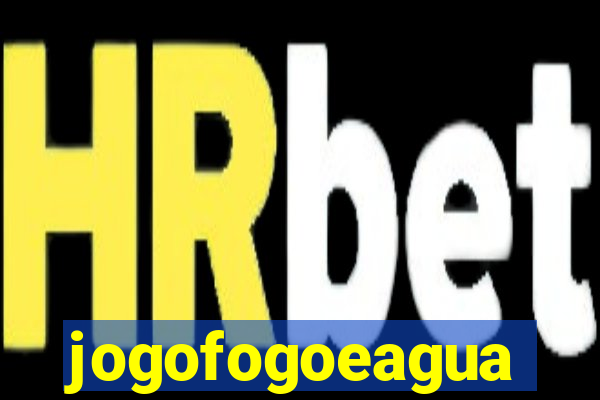 jogofogoeagua