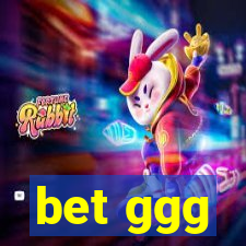 bet ggg