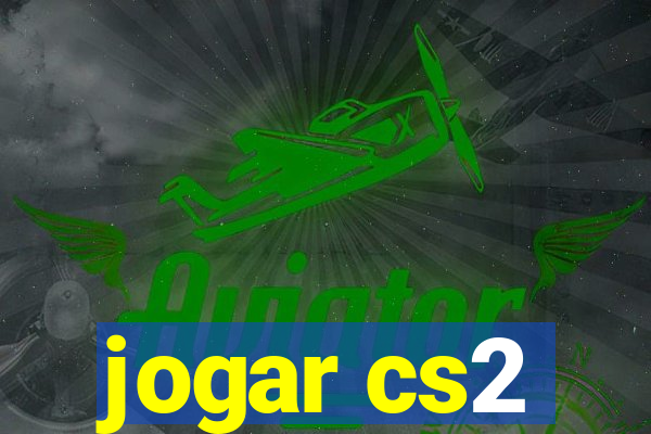 jogar cs2