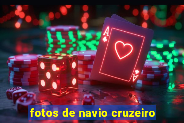 fotos de navio cruzeiro