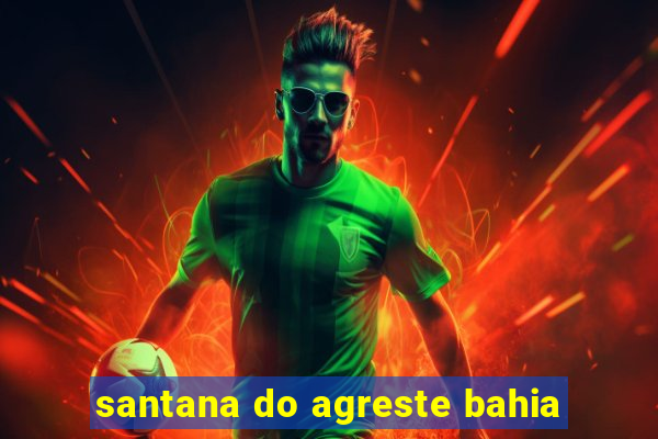 santana do agreste bahia
