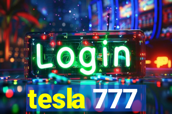 tesla 777