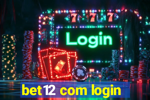 bet12 com login