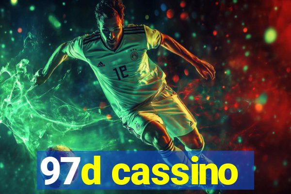 97d cassino
