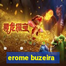 erome buzeira