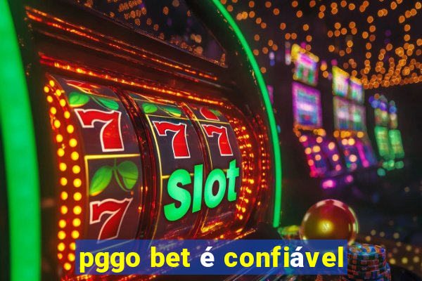 pggo bet é confiável