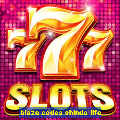 blaze codes shindo life