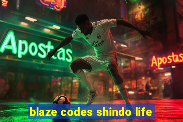 blaze codes shindo life