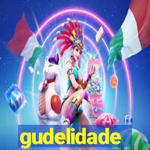 gudelidade