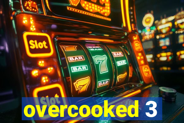 overcooked 3