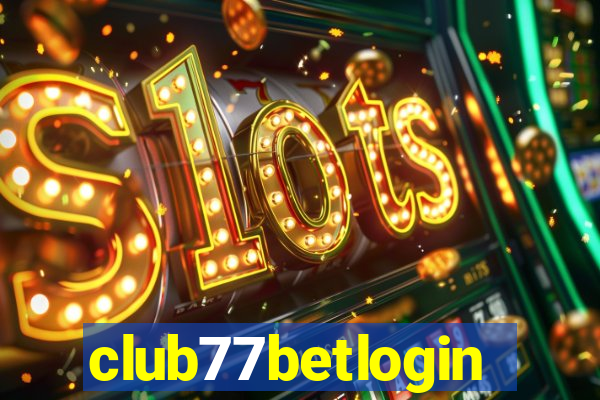 club77betlogin