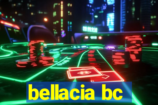bellacia bc