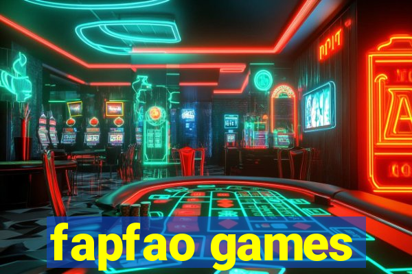 fapfao games