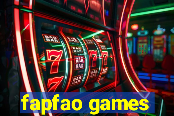 fapfao games