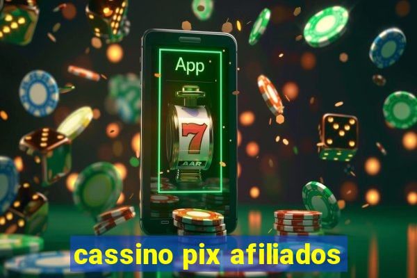 cassino pix afiliados
