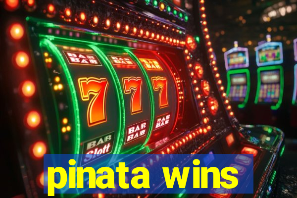 pinata wins