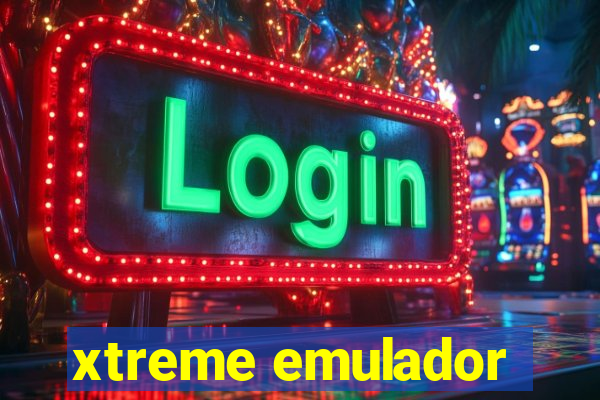 xtreme emulador