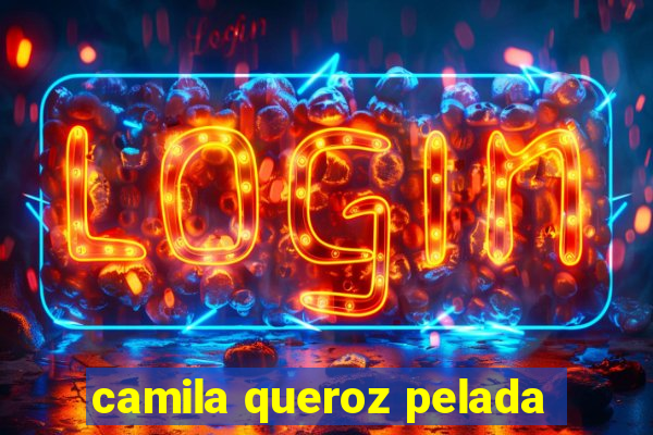 camila queroz pelada