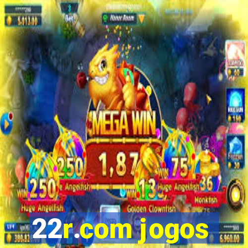 22r.com jogos