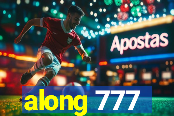 along 777