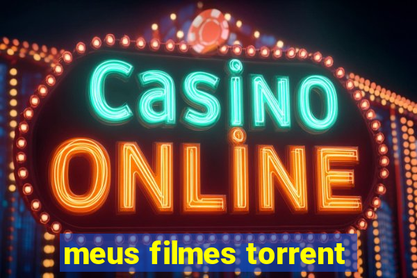 meus filmes torrent