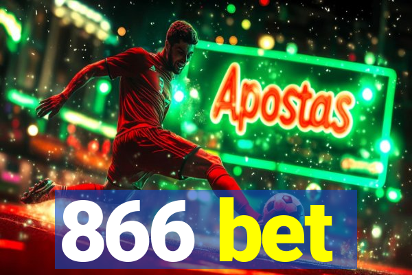 866 bet