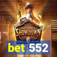bet 552