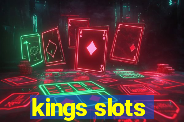 kings slots