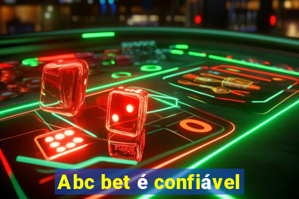 Abc bet é confiável