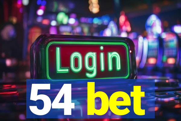 54 bet