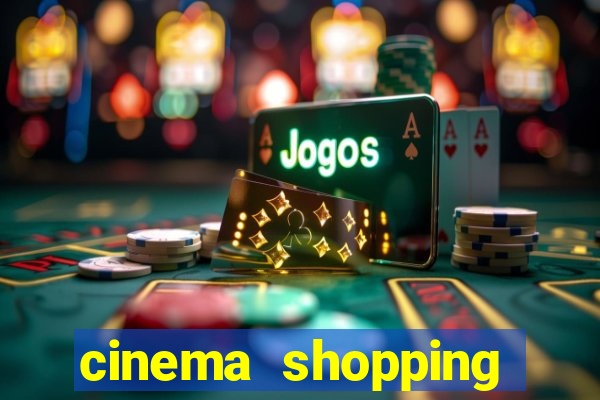 cinema shopping conquista sul