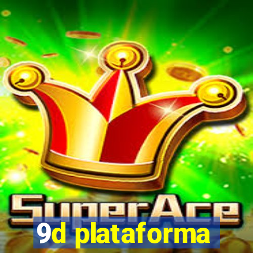 9d plataforma