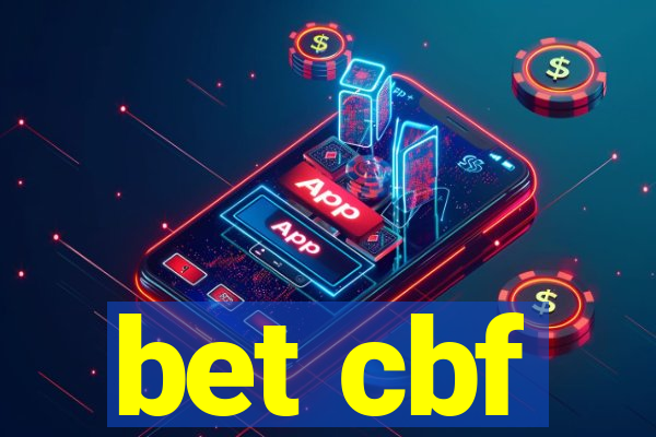 bet cbf