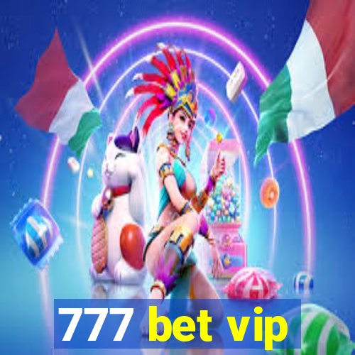 777 bet vip