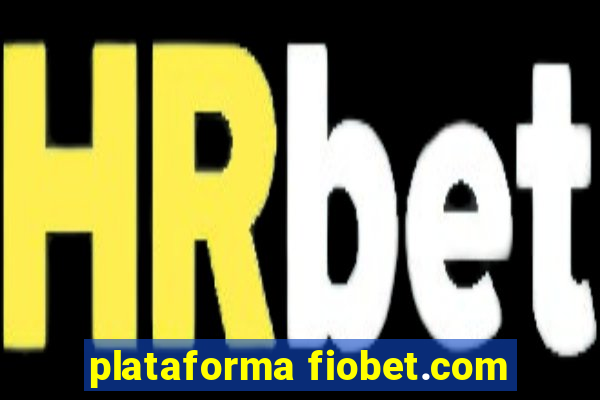 plataforma fiobet.com