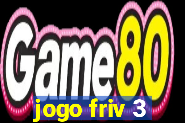jogo friv 3