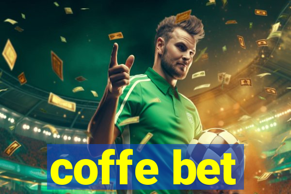 coffe bet