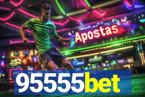 95555bet