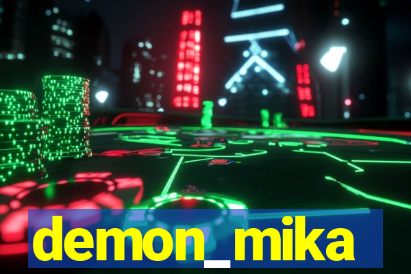 demon_mika