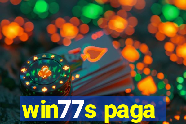 win77s paga
