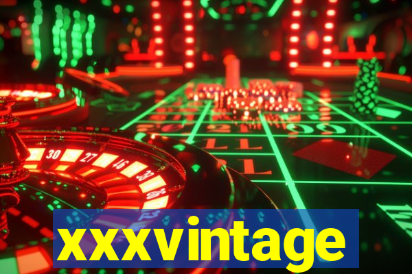 xxxvintage