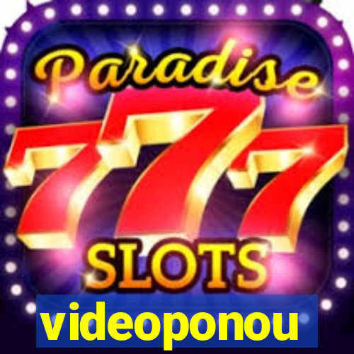 videoponou