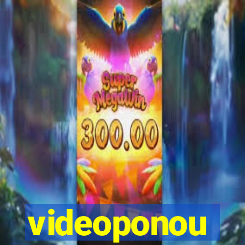 videoponou