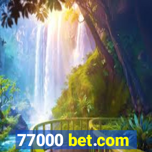 77000 bet.com