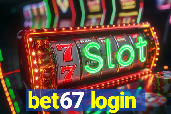 bet67 login