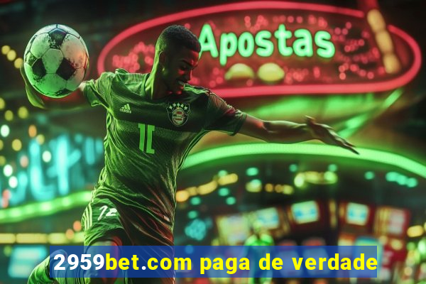 2959bet.com paga de verdade