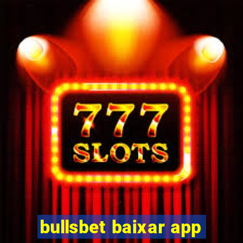 bullsbet baixar app