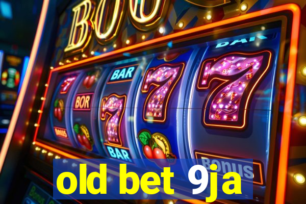 old bet 9ja